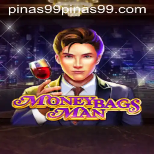 Explore the World of MoneybagsMan: The Exciting Game Inspired by PINAS 99